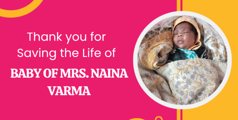 Success Story of Baby of Mrs. Naina Varma
