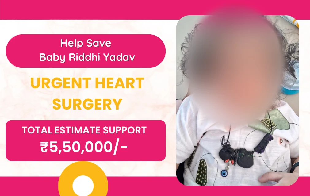 Help Save Baby Riddhi Yadav