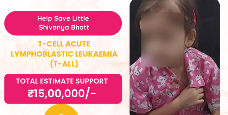 Help Save Little Shivanya Bhatt
